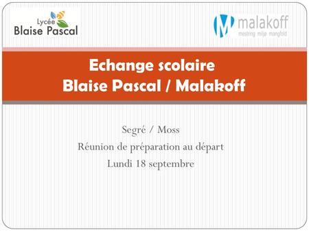 Echange scolaire Blaise Pascal / Malakoff
