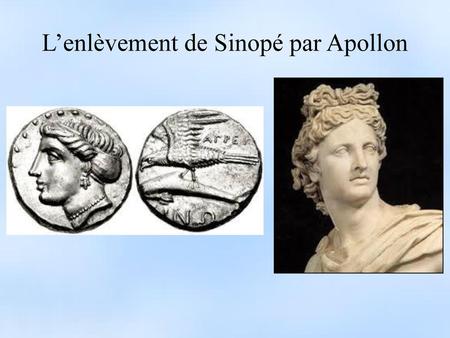 L’enlèvement de Sinopé par Apollon