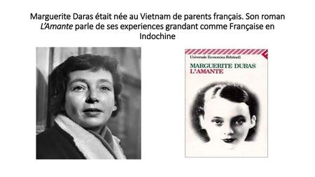 Marguerite Daras était née au Vietnam de parents français
