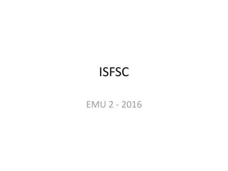 ISFSC EMU 2 - 2016.
