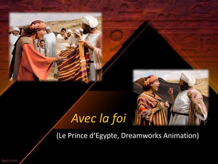 (Le Prince d’Egypte, Dreamworks Animation)