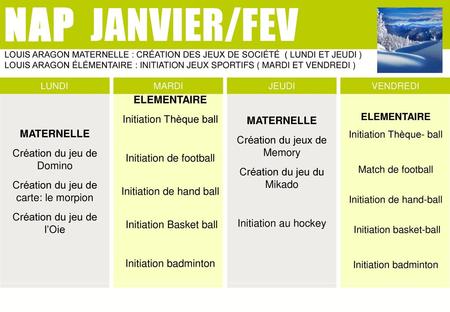 JANVIER/FEV ELEMENTAIRE Initiation Thèque ball MATERNELLE MATERNELLE