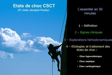 Etats de choc CSCT (Pr Jean-Jacques Rouby)