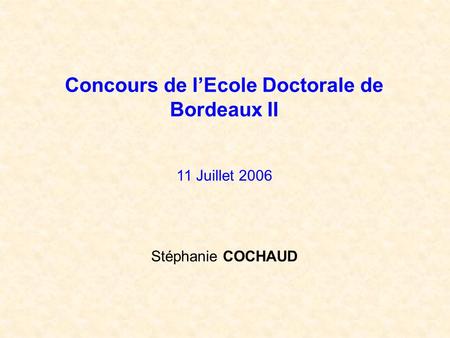 Concours de l’Ecole Doctorale de Bordeaux II