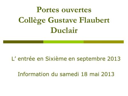 Portes ouvertes Collège Gustave Flaubert Duclair