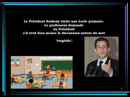Le Président Sarkozy visite une école primaire
