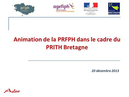 Animation de la PRFPH dans le cadre du PRITH Bretagne