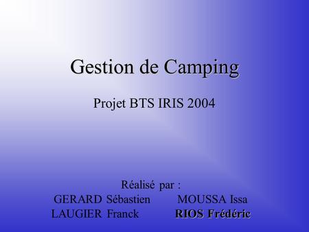 Gestion de Camping Projet BTS IRIS 2004