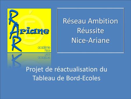 Réseau Ambition Réussite Nice-Ariane