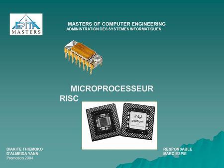 MICROPROCESSEUR RISC MASTERS OF COMPUTER ENGINEERING