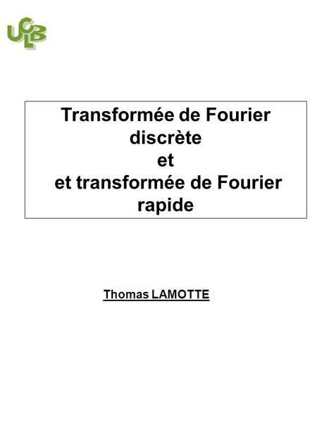 Transformée de Fourier discrète et transformée de Fourier rapide