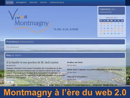 Montmagny à l’ère du web 2.0. LES ORIGINES DU PROJET.