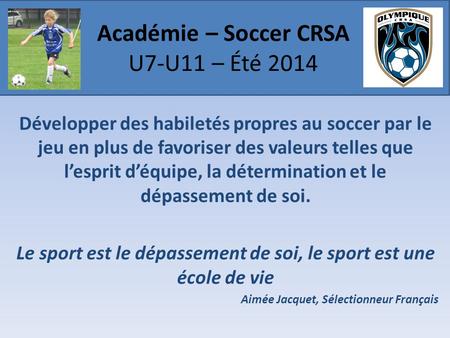 Académie – Soccer CRSA U7-U11 – Été 2014
