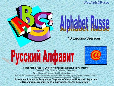 « WebAlphaRusse » Cycle 1 Alphabétisation Russe via Internet