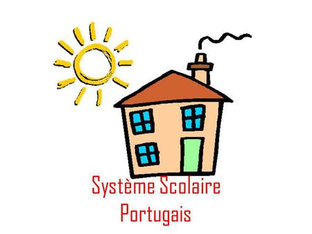 Système Scolaire Portugais.