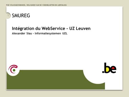 SMUREG Intégration du WebService - UZ Leuven