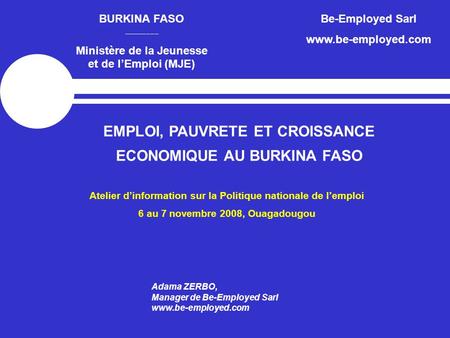 EMPLOI, PAUVRETE ET CROISSANCE ECONOMIQUE AU BURKINA FASO