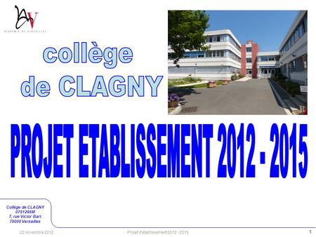 collège de CLAGNY PROJET ETABLISSEMENT 22 novembre 2012