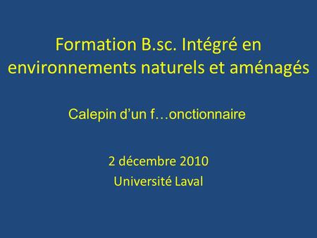Formation B.sc. Intégré en environnements naturels et aménagés