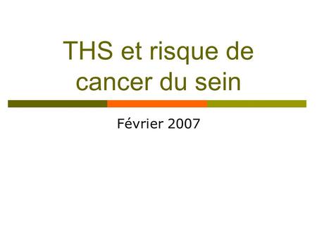 THS et risque de cancer du sein