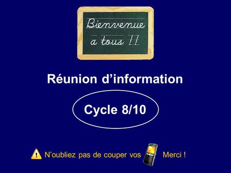 Réunion d’information Cycle 8/10