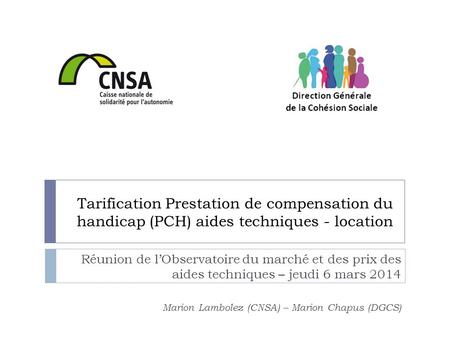 Tarification Prestation de compensation du handicap (PCH) aides techniques - location Réunion de l’Observatoire du marché et des prix des aides techniques.