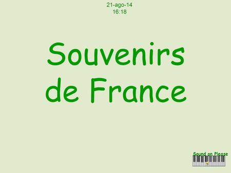 Souvenirs de France Sound on Please 21-ago-14 16:20.