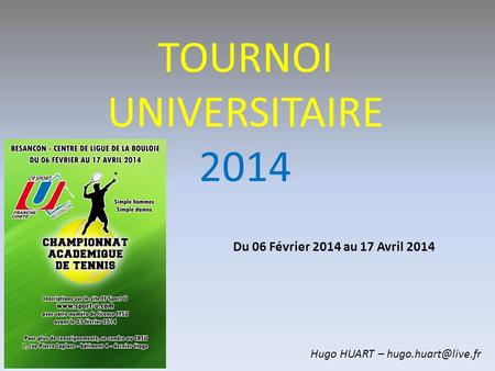 TOURNOI UNIVERSITAIRE 2014