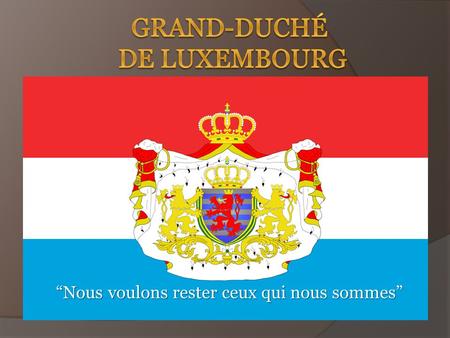 Grand-DuchÉ de Luxembourg