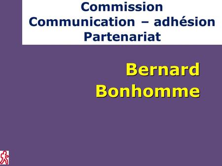 Commission Communication – adhésion PartenariatBernardBonhomme.