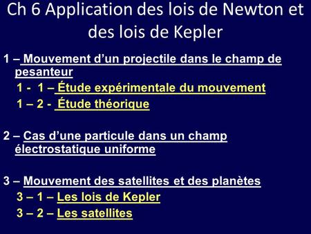 Ch 6 Application des lois de Newton et des lois de Kepler