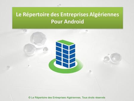 Le Répertoire des Entreprises Algériennes Pour Android.