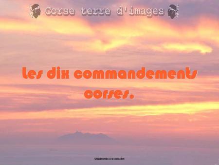 Les dix commandements corses.