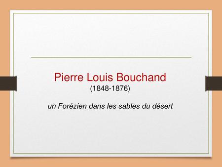 Pierre Louis Bouchand ( )