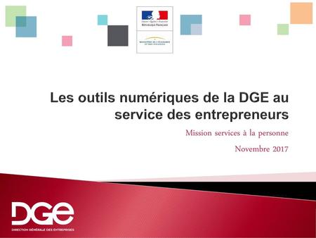 Les outils numériques de la DGE au service des entrepreneurs