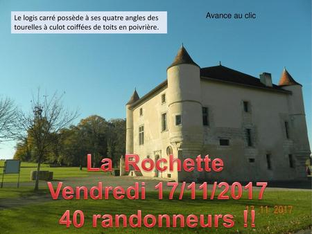 La Rochette Vendredi 17/11/ randonneurs !!