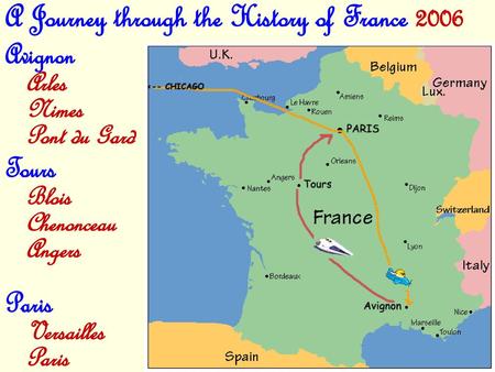 A Journey through the History of France 2006