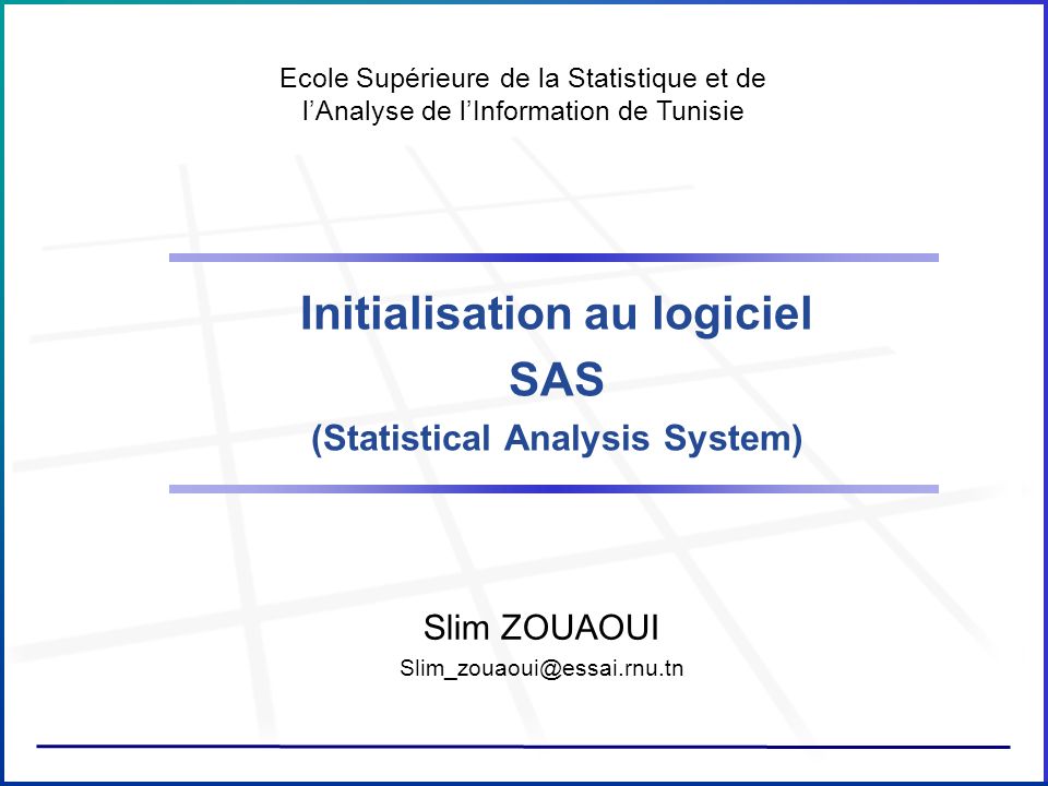 initialisation au logiciel  statistical analysis system