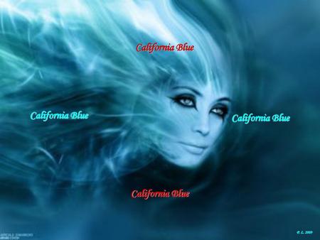California Blue California Blue California Blue California Blue