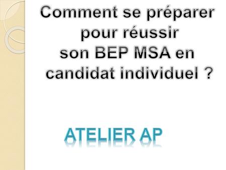Comment se préparer pour réussir son BEP MSA en candidat individuel ?