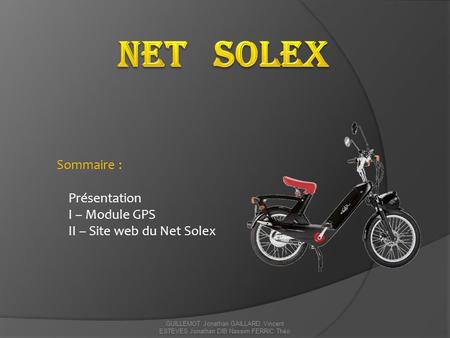 Net Solex Sommaire : Présentation I – Module GPS