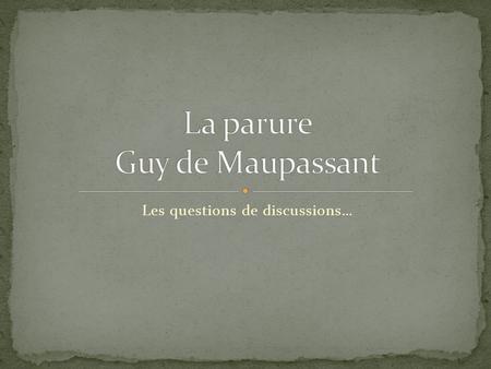 La parure Guy de Maupassant