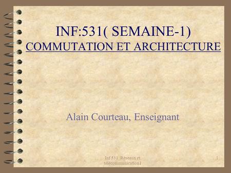 INF:531( SEMAINE-1) COMMUTATION ET ARCHITECTURE