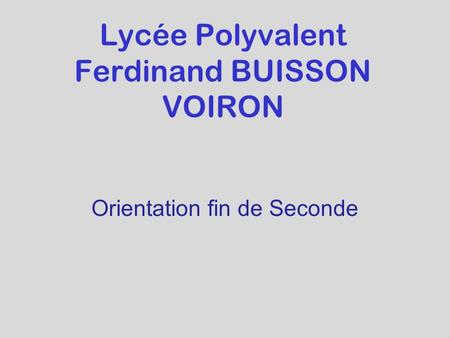 Lycée Polyvalent Ferdinand BUISSON VOIRON