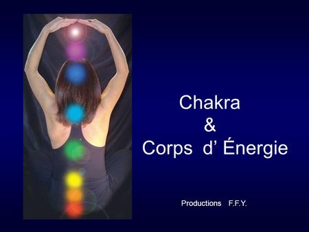 Chakra & Corps d’ Énergie