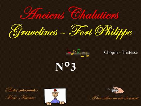 Anciens Chalutiers Gravelines – Fort Philippe N°3 Photos internaute :