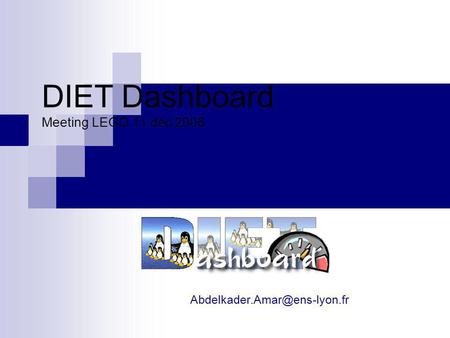 DIET Dashboard Meeting LEGO 11 déc 2006