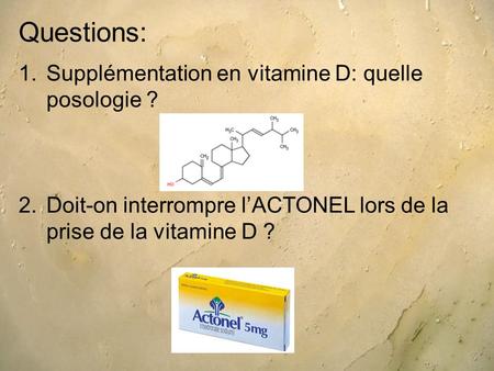 Questions: Supplémentation en vitamine D: quelle posologie ?