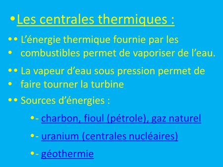 Les centrales thermiques :