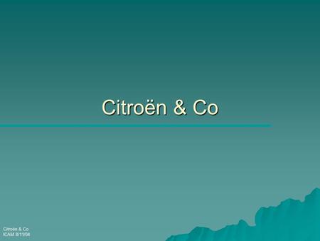 Citroën & Co.